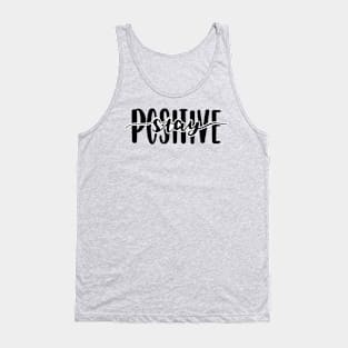 Make it Happen with stay positive Tank Top